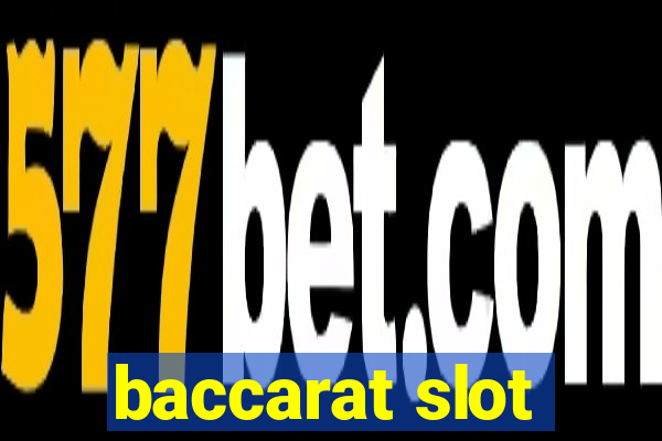 baccarat slot