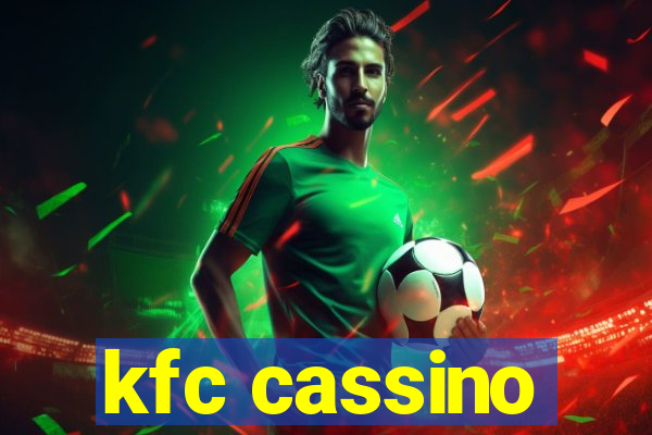 kfc cassino