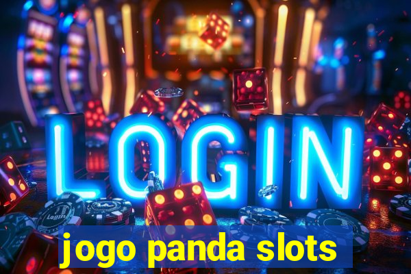 jogo panda slots