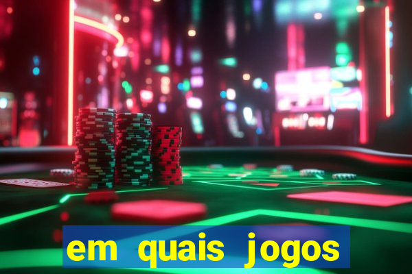 em quais jogos apostar hoje