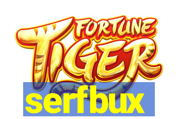 serfbux