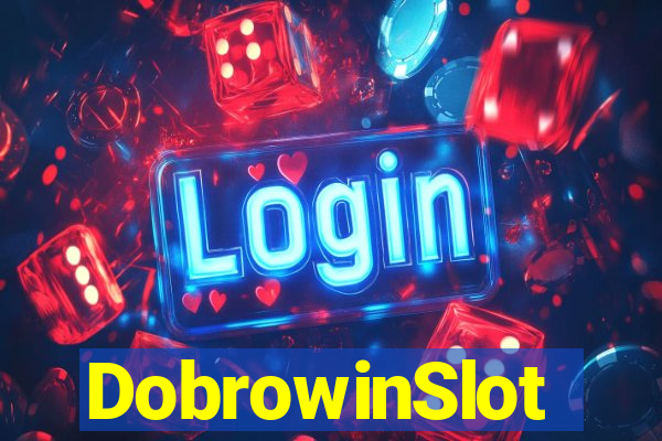 DobrowinSlot