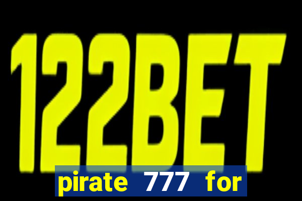 pirate 777 for slot games