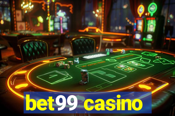 bet99 casino