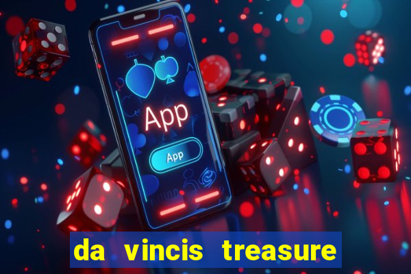 da vincis treasure slot gratis