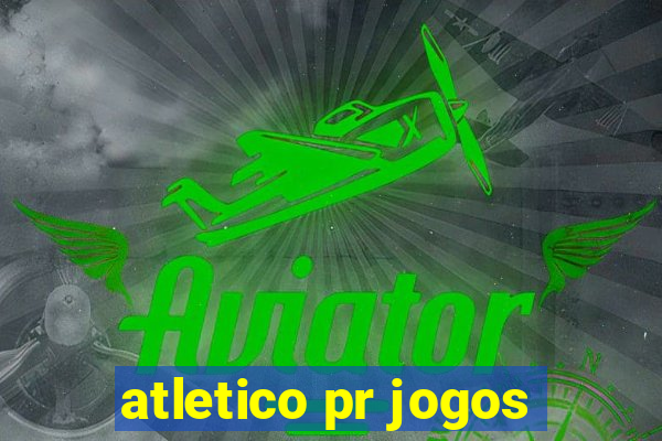 atletico pr jogos