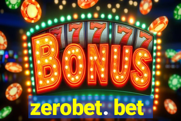 zerobet. bet