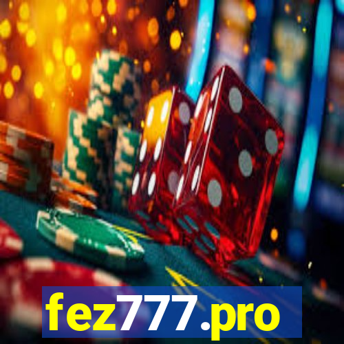 fez777.pro