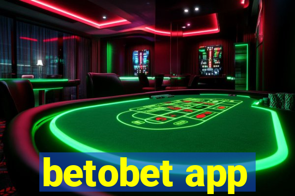 betobet app