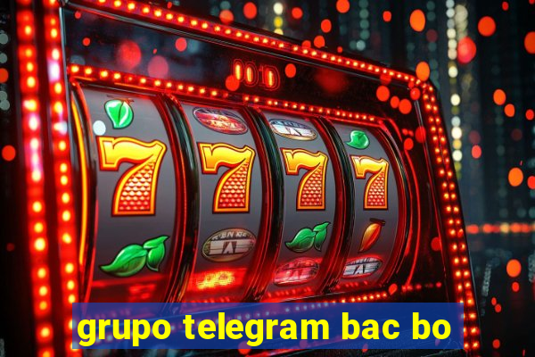 grupo telegram bac bo