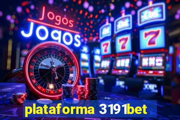 plataforma 3191bet