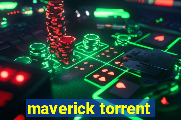 maverick torrent