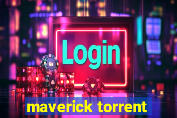 maverick torrent