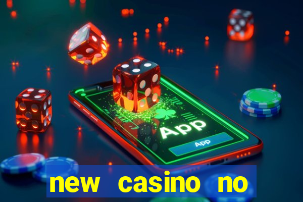 new casino no deposit bonuses