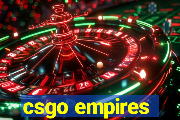 csgo empires