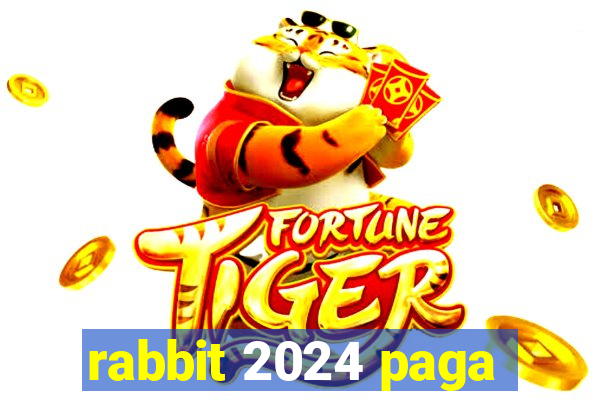 rabbit 2024 paga