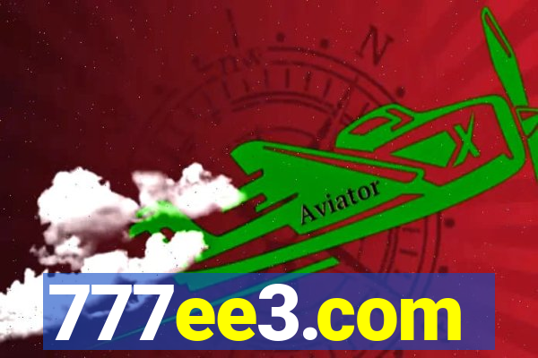 777ee3.com