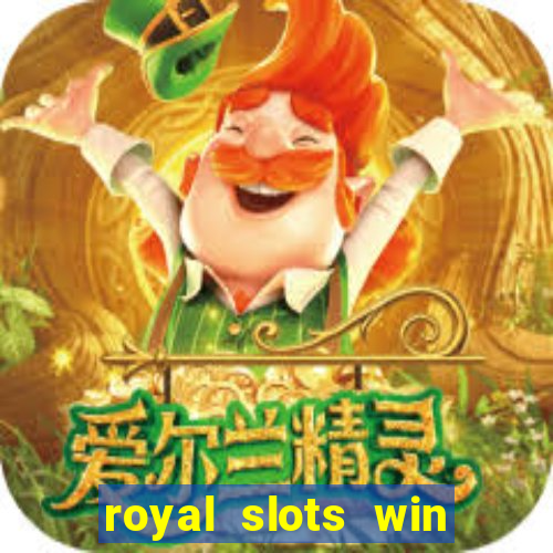 royal slots win real money