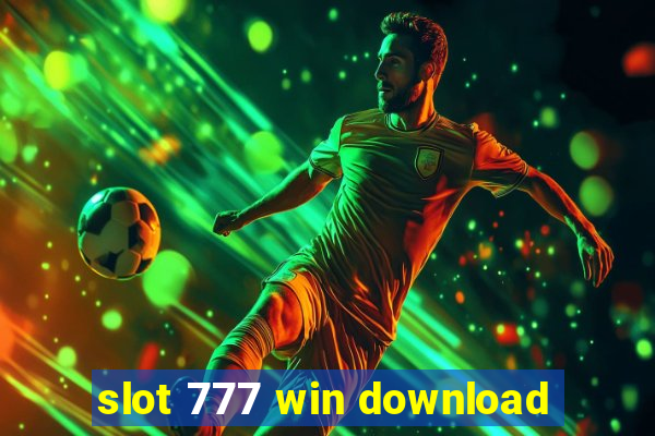 slot 777 win download