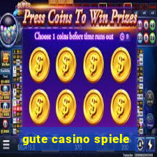 gute casino spiele