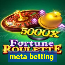 meta betting