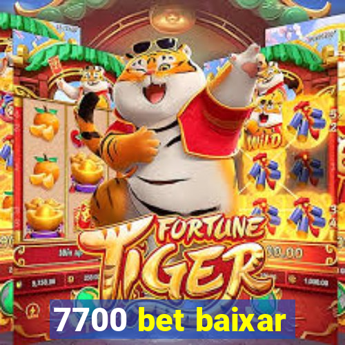 7700 bet baixar