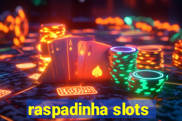 raspadinha slots