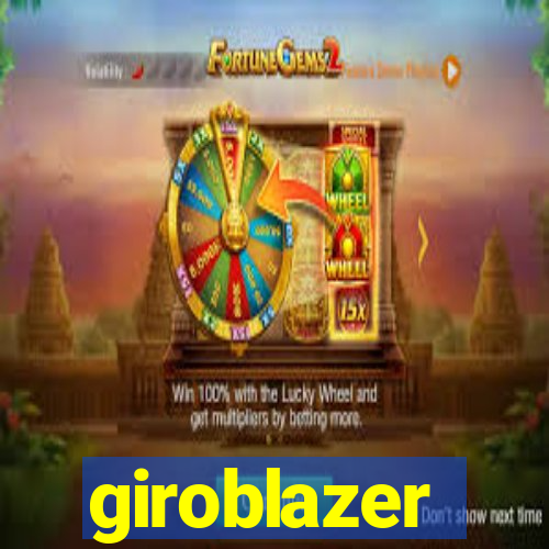 giroblazer