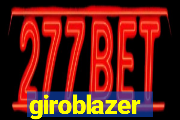 giroblazer