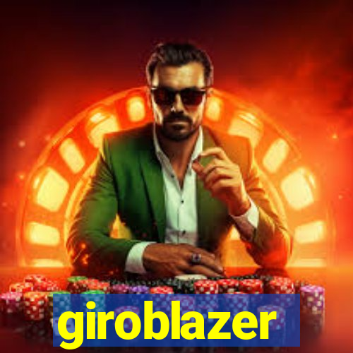 giroblazer