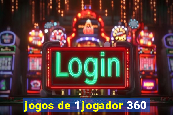 jogos de 1 jogador 360