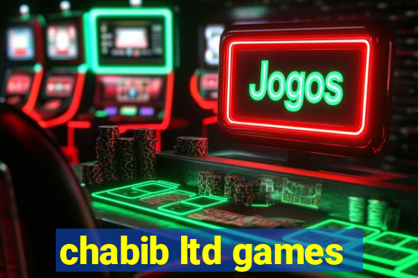 chabib ltd games