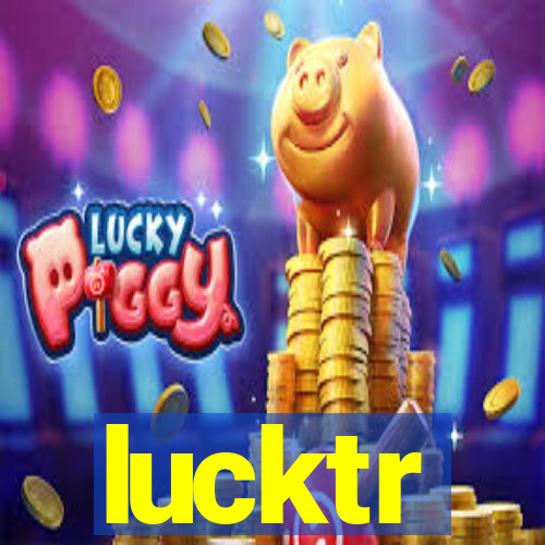 lucktr