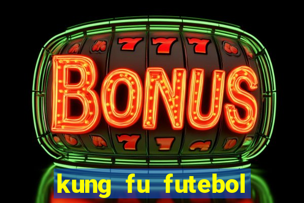 kung fu futebol clube download utorrent