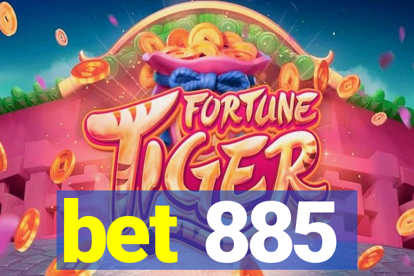 bet 885