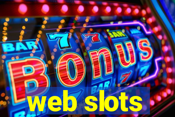 web slots