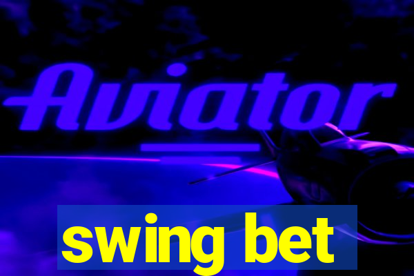 swing bet