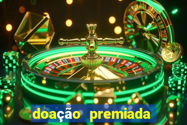 doação premiada bingo resultado