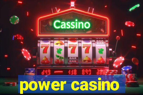 power casino