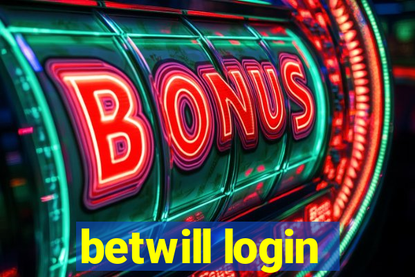 betwill login