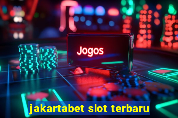 jakartabet slot terbaru