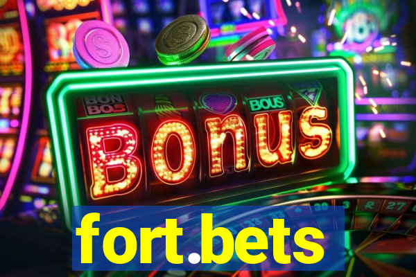 fort.bets