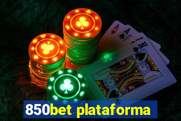 850bet plataforma