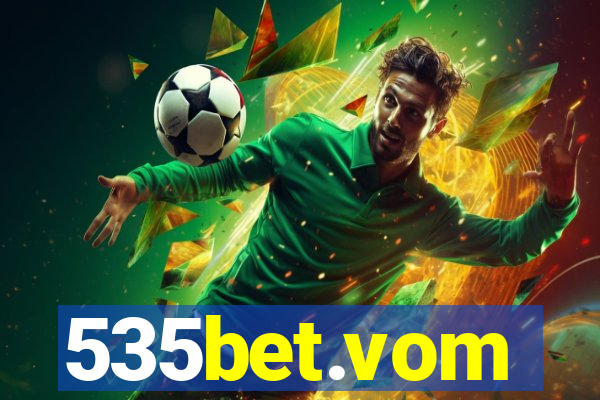 535bet.vom