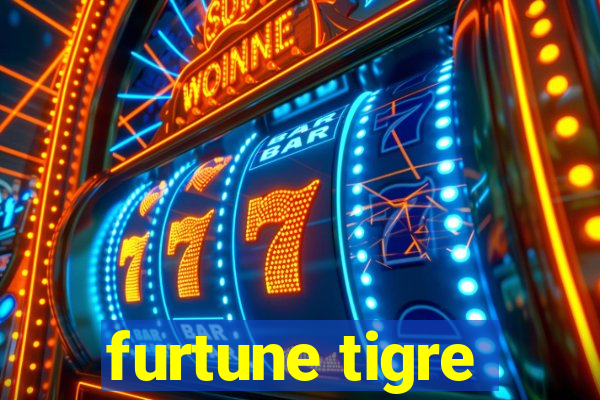 furtune tigre