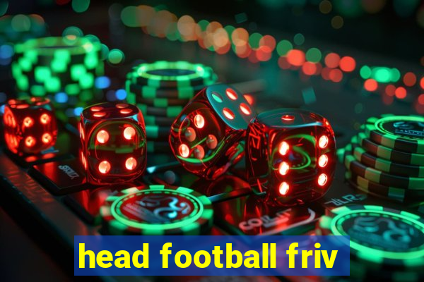 head football friv