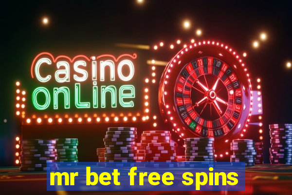 mr bet free spins