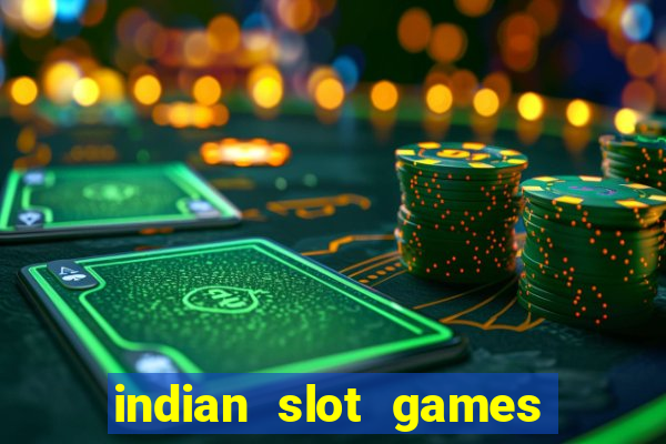 indian slot games real money