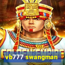 vb777 swangman