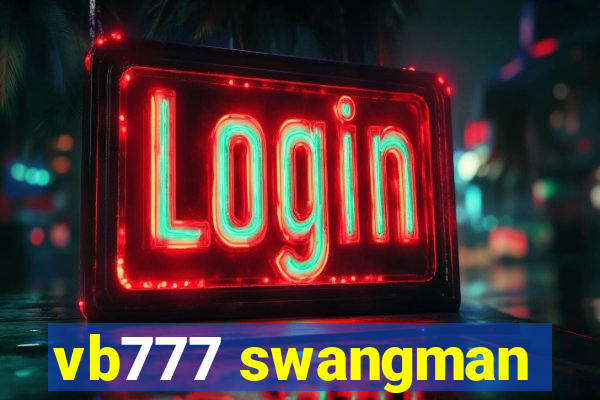 vb777 swangman